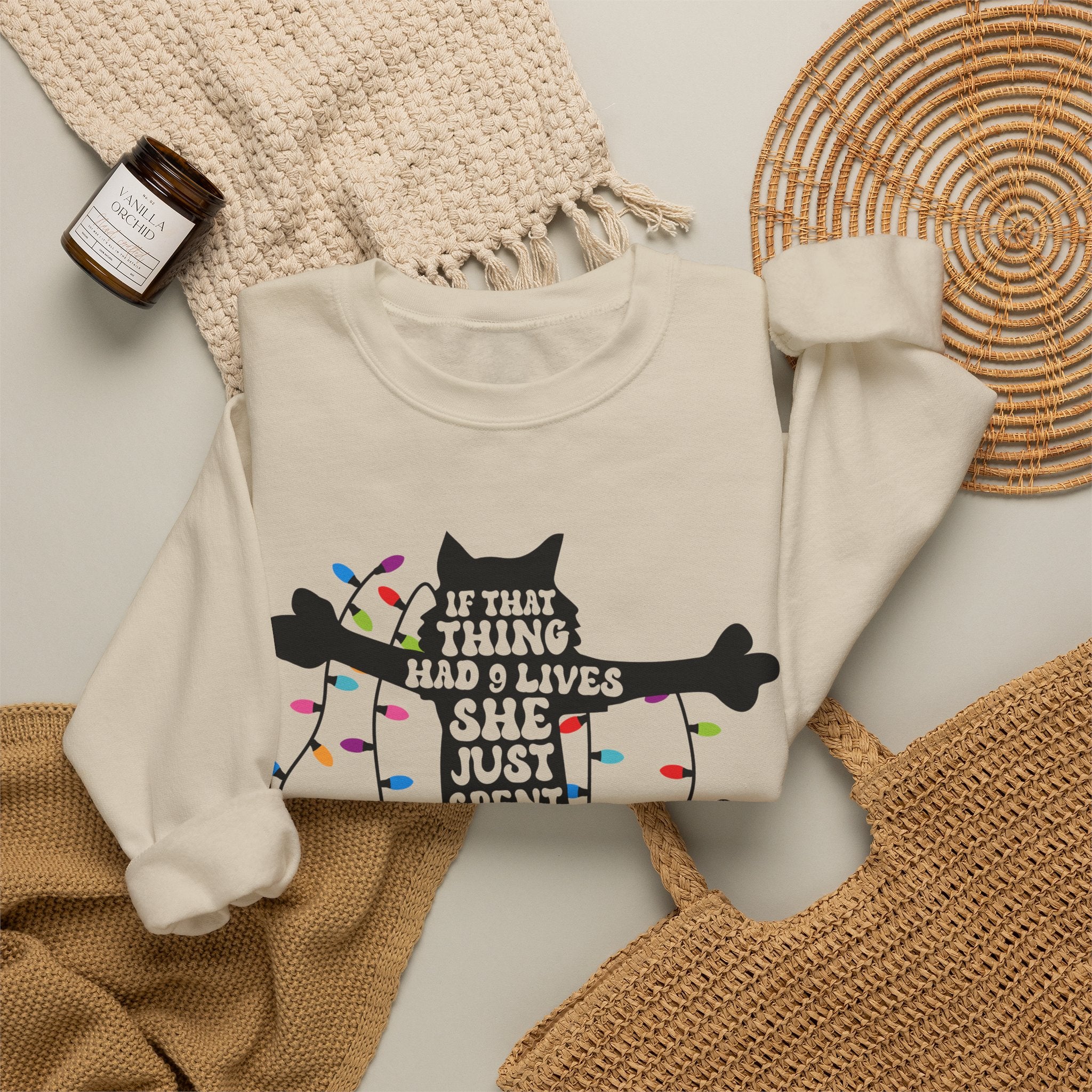 Cat Christmas Sweatshirt — "If That Thing Had 9 Lives She Just Spent Them All" Holiday Crewneck