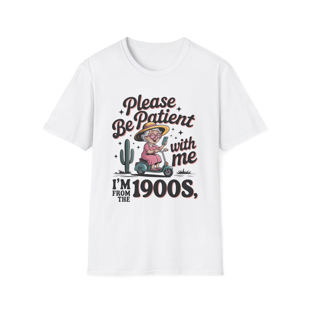 T-Shirt — "Please Be Patient With Me, I'm From The 1900s" Vintage Nurse Tee