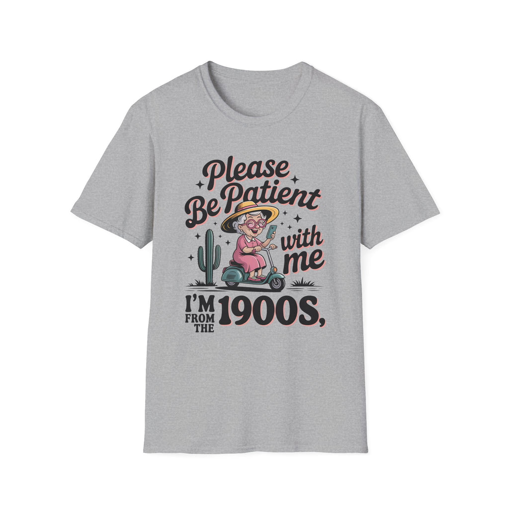 T-Shirt — "Please Be Patient With Me, I'm From The 1900s" Vintage Nurse Tee